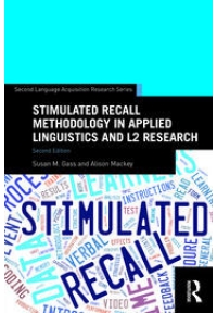 Stimulated Recall Methodology in Applied Linguistics-2nd