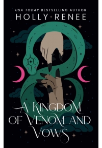 A Kingdom of Venom and Vows