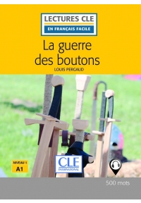 La guerre des boutons - Niveau 1/A1 - Lecture CLE en Français Facile – Livre + CD