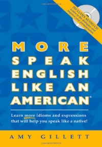 More Speak English Like An American With CD