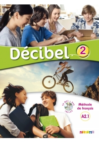 Decibel 2 niv A2.1 Livre + Cahier + CD mp3 + DVD