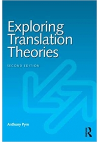 Exploring Translation Theories 2nd Edition