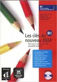 les cles du nouveau delf B1 cd inclus