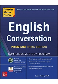 Practice Makes Perfect English Conversation Premium Third Edition