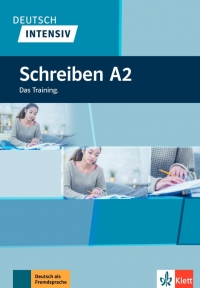 Deutsch intensiv Schreiben A2 Das Training