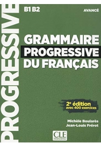 Grammaire progressive du français  Niveau avancé B1/B2 رنگی