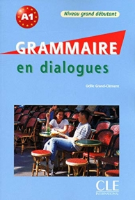grammaire en dialogues niveau grand debutant
