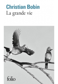 La grande vie