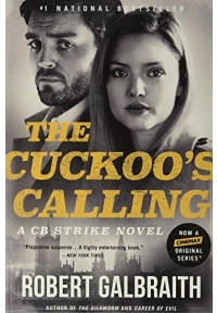 The Cuckoo's Calling - Cormoran Strike 1