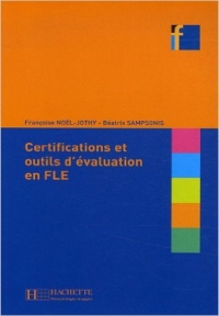 Certifications Et Outils D\'Evaluation En Fle
