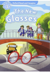 Oxford Read and Imagine The New Glasses Lvl 1