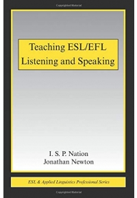 Teaching ESL-EFL Listening and Speaking