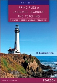 Principles of Language Learning and Teaching 6th Edition