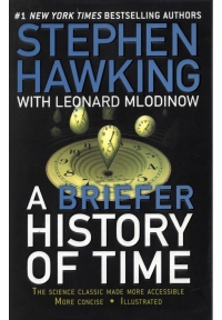 A Briefer History of Time