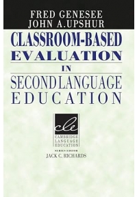 Classroom Based Evaluation in Second Language Education