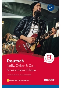 Deutsch Nelly Oskar und Co Stress in der Clique A2
