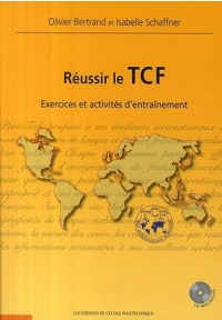 Reussir le TCF Exercices et activites dentrainement