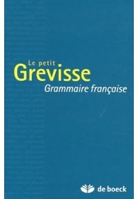 Le petit Grevisse Grammaire francaise