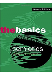 Semiotics The Basics 2nd Edition