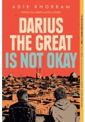 Darius the Great Is Not Okay