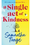 A Single Act of Kindness
