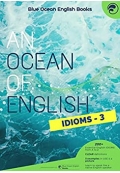 An Ocean of English Idioms Book 3