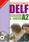 Preparation A LExamen Du Delf Scolaire Et Junior A2