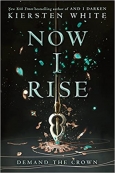 Now I Rise - The Conquerors Saga 2