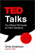 TED Talks The Official TED Guide to Public Speaking