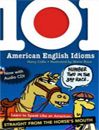 101 American English Idioms with CD
