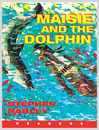 Penguin Readers easy:Maisie and The Dolphin