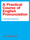 A Practical Course of English Pronunciation