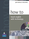 How to teach English with Technology + CD