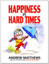 Happiness in Hard Times