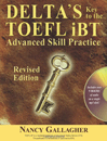 Deltas Key to the TOEFL iBT: Revised Edition