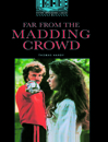 Oxford Bookworms 5 Far From The Madding Crowd with CD