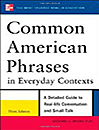 Common American Phrases in Everyday Contexts 3rd Edition