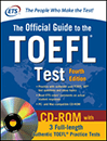 The Official Guide to the TOEFL Test Fourth Edition with CD