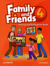 4 Family and Friends Test & Evaluation