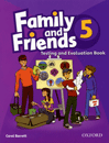 5 Family and Friends Test & Evaluation