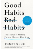 Good Habits, Bad Habits