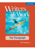 Writers at Work The Paragraph