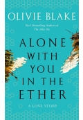 Alone With You in the Ether