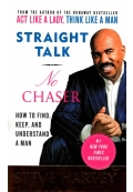 Straight Talk, No Chaser How to Find, Keep, and Understand a Man