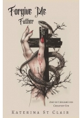 Forgive Me Father