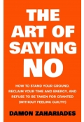The Art Of Saying NO