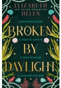 Broken by Daylight