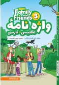 واژه نامۀ انگلیسی فارسی American Family and Friends 3