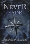 Never Fade - The Darkest Minds 2