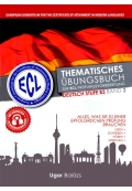 Ecl Thematisches Ubungsbuch zur ECL Prufungsvorbereitung Deutsch Stufe B2 Band 2